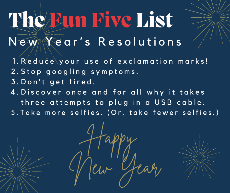 The Fun Five List: New Year's Resolutions